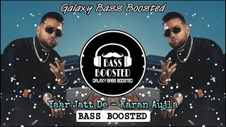 Click That B kickin It (BASS BOOSTED) Karan Aujla | Yaar Jatt De | Tru-Skool | New Punjabi song 2021