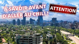 Vacances au Chili - Ce que tu Dois Savoir Avant de Partir au Chili !