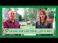 Leche sin LACTOSA, ¿sí o no?