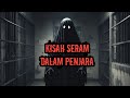 KISAH SERAM DALAM PENJARA (SERAM ALIF BOSKU)