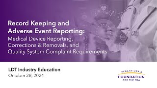 LDT Industry Education: Record Keeping and Adverse Event Reporting Webinar