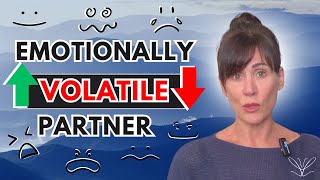 How to Handle An Emotionally Dysregulated Partner