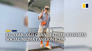 83-year-old Chinese grandfather becomes social media fashion icon