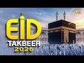 EID TAKBEER 2026 | Most Beautiful Eid ul Fitr Takbeer | Allahu Akbar Allahu Akbar | #eid2026