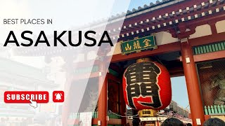 Best places to visit in ASAKUSA【recommended places to travel from a Japanese local】 浅草 観光