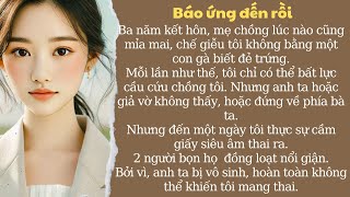 BÁO ỨNG ĐẾN RỒI_MẸ CHỒNG SUỐT NGÀY MỈA MAI TÔI KHÔNG SINH ĐƯỢC CON | MÊ TRUYỆN HAY