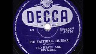 Ted Heath And His Music - The Faithful Hussar ( 1956 )