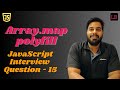 Polyfill for Array map |  SDE1 JavaScript interview question - 15