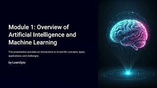 Module 1: Overview of Artificial Intelligence and Machine Learning