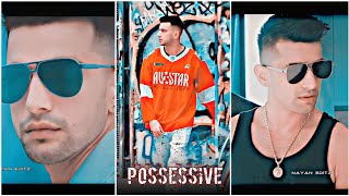 Possessive : Jass Manak Status ⚡❤| Slowed & Reverb | Love Thunder Album | Jass Manak | Lofi Status|