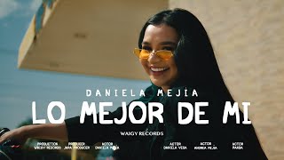 Lo Mejor de Mi (Video Oficial) REGGAETON CRISTIANO 2023 l LIRIKEOTV  l  Daniela Mejía
