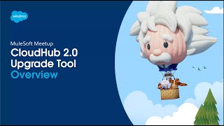 VirtualMuleys103 - CloudHub 2.0 Upgrade Tool Overview