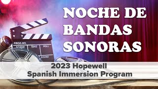 2023 Hopewell Elementary Spanish Immersion EOY Program