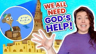 We All Need God's Help | Tower of Babel | Kids' Club (Younger)