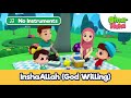 [NO INSTRUMENT] InshaAllah | God Willing | Omar & Hana English | Islamic Cartoon For Muslim Kids