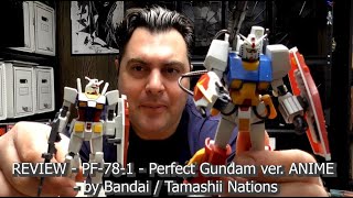 REVIEW - PF-78-1 Perfect Gundam ver. A.N.I.M.E. - by Tamashii Nations / Bandai