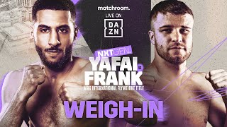 GALAL YAFAI VS. TOMMY FRANK WEIGH IN LIVESTREAM