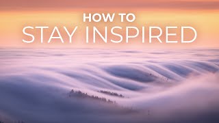 The KEY to Staying Inspired as a Photographer