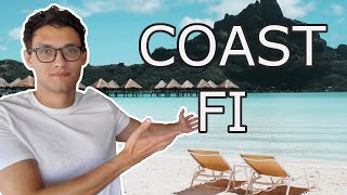 Coast Financial Independence (FI) - How I Achieved Financial Freedom by 25 | The "New Rich"
