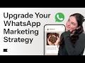 What Is an Advanced WhatsApp Marketing Strategy? (Complete Guide)