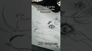 WIP Dragon.. | Darbi the Paper Dragon #art #dragon #dragonartist #paperdragon