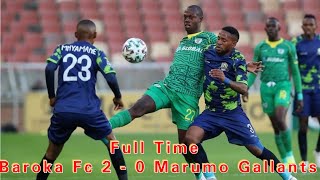 Baroka FC ( 2 ) - ( 0 ) Marumo Gallants, Only Goals 😱😱😱 | DSTV Premiership 2021/2022