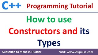 C++ Constructors | Type of Constructors | Programming example | Area of Rectangle by Mahesh Huddar