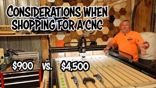 Considerations when shopping for a CNC- $900 vs. $4,500