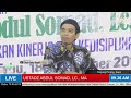 Live ! Ustadz Abdul Somad | Pengajian Bulanan Masjid Al Hikmah, Tanjung Pinang,  Kepri