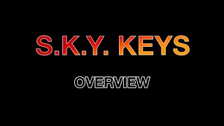 S.K.Y. Keys Overview