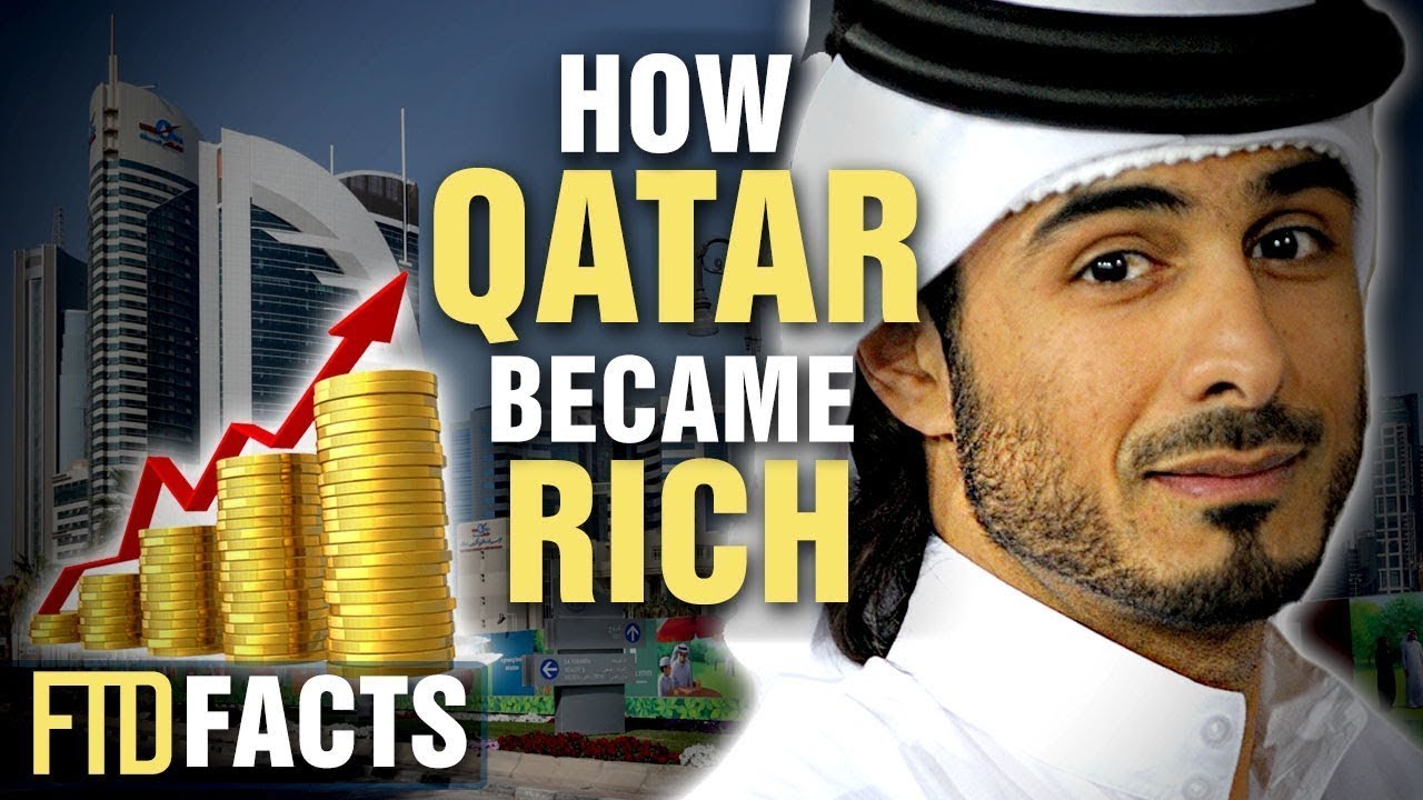How Qatar Became The Richest Country In The World Youtube