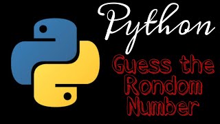 Guess the Number, Python tutorial for beginner