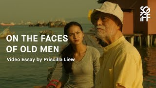 On The Faces Of Old Men Video Essay | New Waves 2018