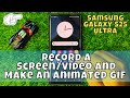 How to Record a Screen/Video and Make an Animated GIF Samsung Galaxy S25 Ultra