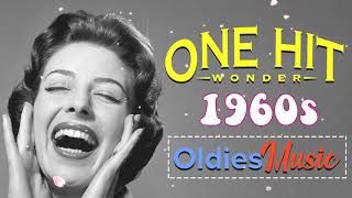 One Hit Wonders 1960s Oldies But Goodies Of All Time  - Golden Oldies Songs Of All Time