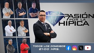 PASIÓN por la HÍPICA - Programa 7 año 2025 (4ta. Temporada)