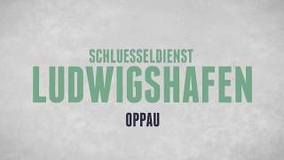 Schlüsseldienst Ludwigshafen Oppau