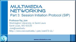 Multimedia Networking Part 3: Session Initiation Protocol (SIP)