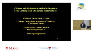 Dr. Kenneth Zucker: "Children and Adolescents with Gender Dysphoria"