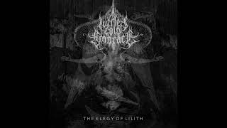 Lucifer's Cold Embrace   The Elegy of Lilith FULL ALBUM