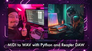 Automatic Sonification - MIDI to WAV with Python and Reaper DAW - AI Music