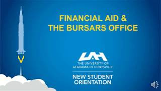 UAH Presentation: Financial Aid & Bursar Departments