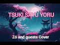 Tsuki Sayu Yoru : Zó Cover with Guests