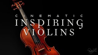 Cinematic Inspiring Violins Inspiring Classical Background Music For