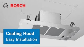 Silent Powerhouse: Install a Bosch Ceiling Hood in Minutes | Bosch Home UK/Ireland