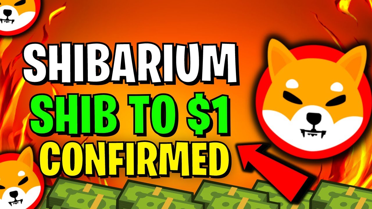 BREAKING: SHIBARIUM WILL SEND SHIB TO $1 CONFIRMED - SHIBA INU COIN ...