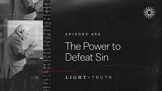 The Power to Defeat Sin