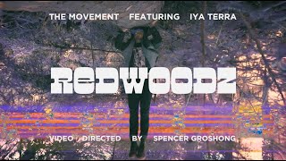 The Movement - Redwoodz feat. @Iya Terra ( MUSIC )
