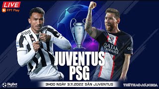 Cúp C1 Champions League | Juventus vs PSG (3h00 ngày 3/11) trực tiếp FPT Play. NHẬN ĐỊNH BÓNG ĐÁ