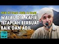 Indahnya Islam Kepada Orang Kafir - Habib Ali Zaenal Abidin Al Hamid